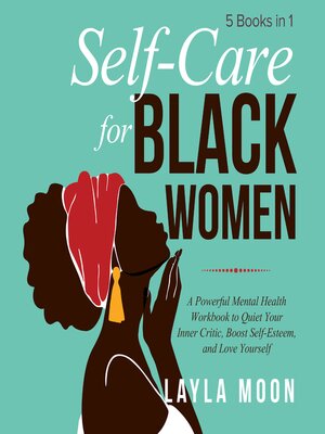 cover image of Self-Care for Black Women, 5 Books in 1